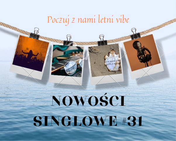 Nowości Singlowe #31