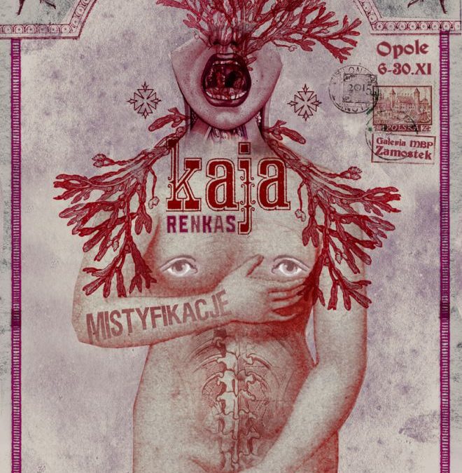 “Mistyfikacje” autorstwa Kaji Renkas