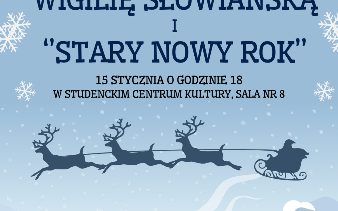 Wigilia Słowiańska i Stary Nowy Rok