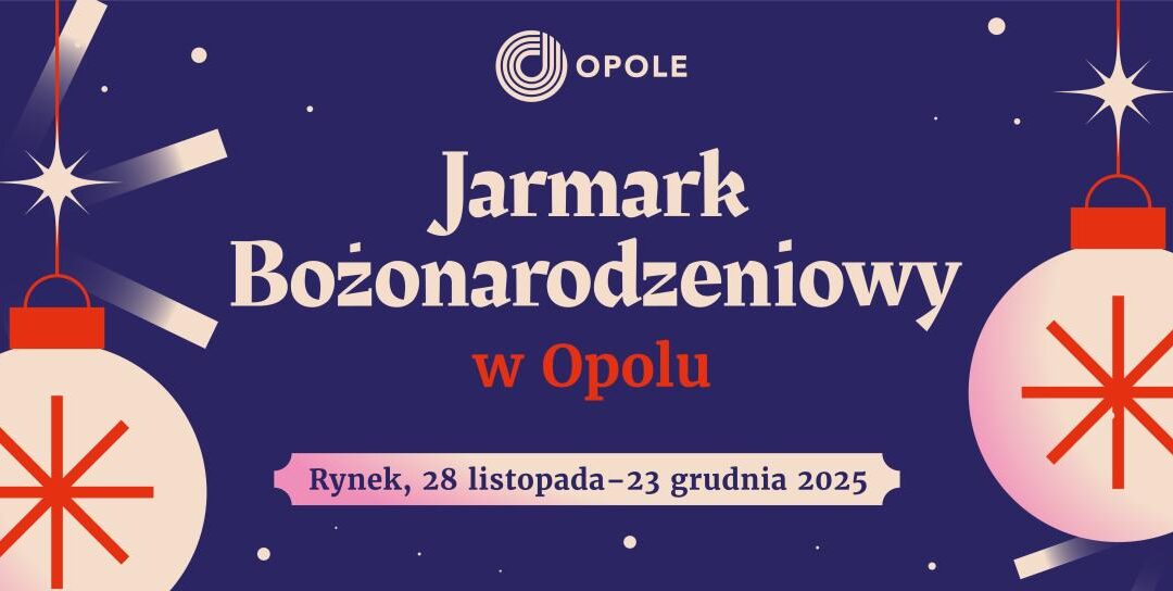 Jarmark Bożonarodzeniowy w Opolu