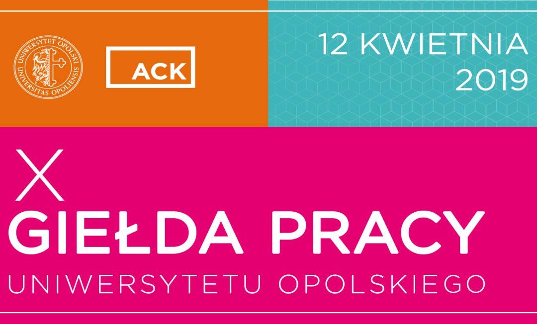 X Giełda Pracy Uniwersytetu Opolskiego