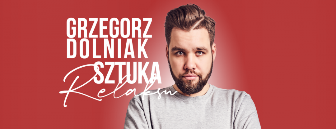 Sztuka Relaksu Grzegorza Dolniaka