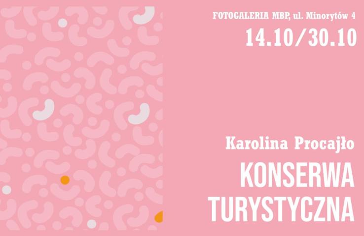 Konserwa turystyczna, czyli wystawa plakatów Karoliny Procajło