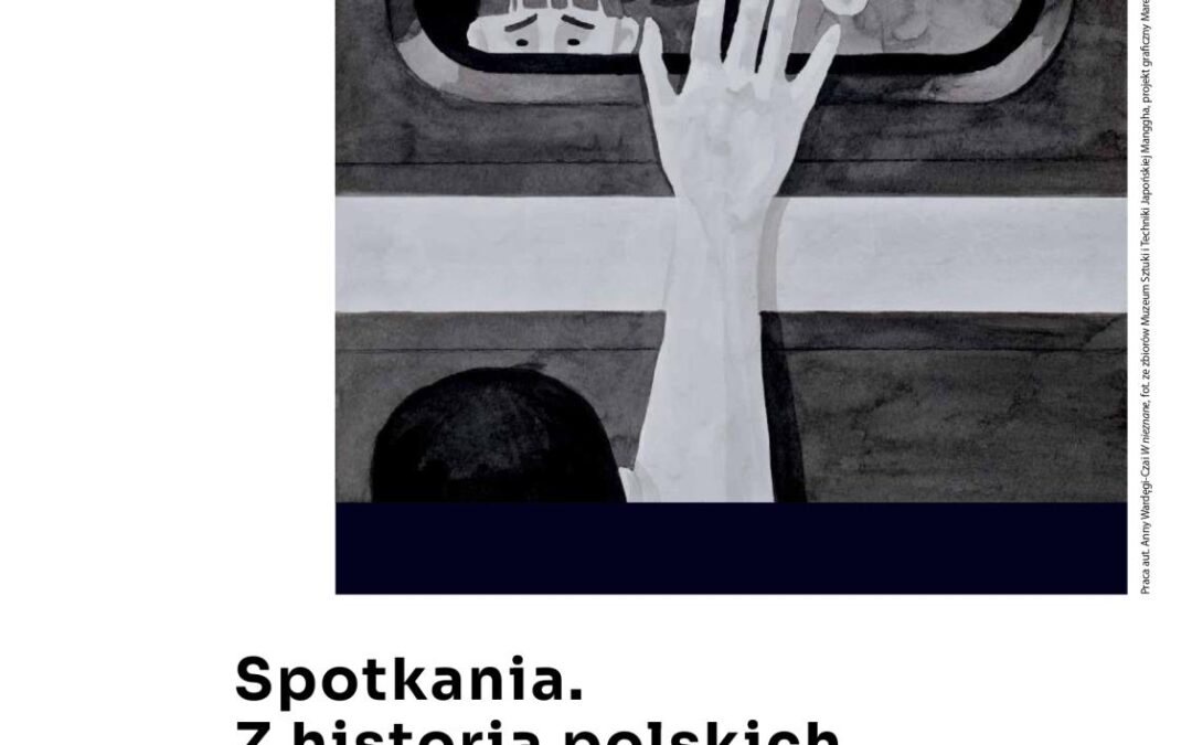 Wystawa “Spotkania. Z historią polskich dzieci syberyjskich”