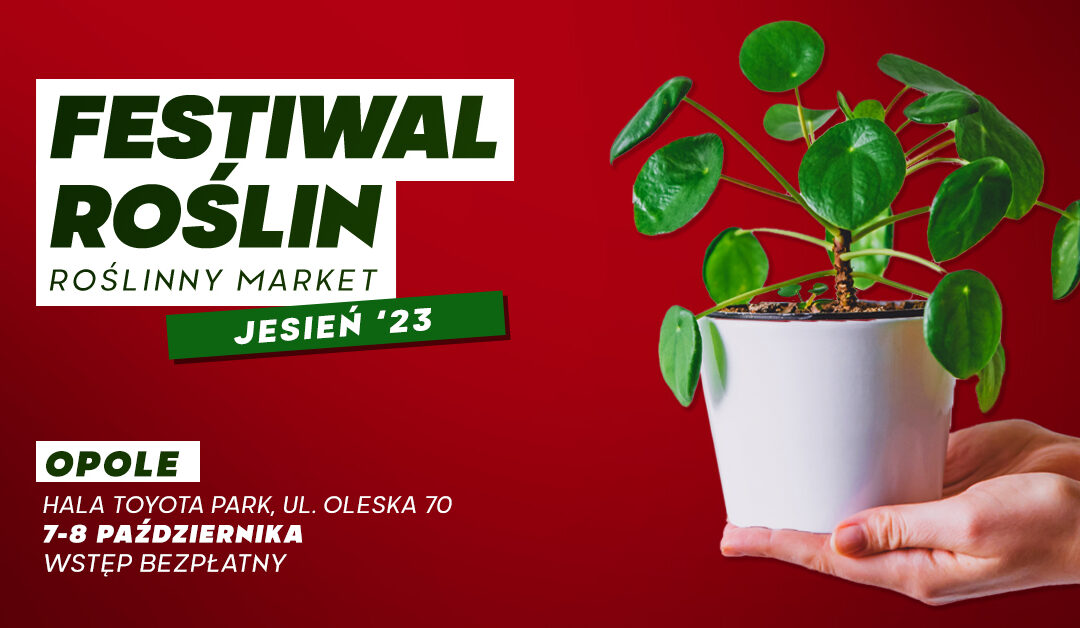 Festiwal Roślin w Opolu