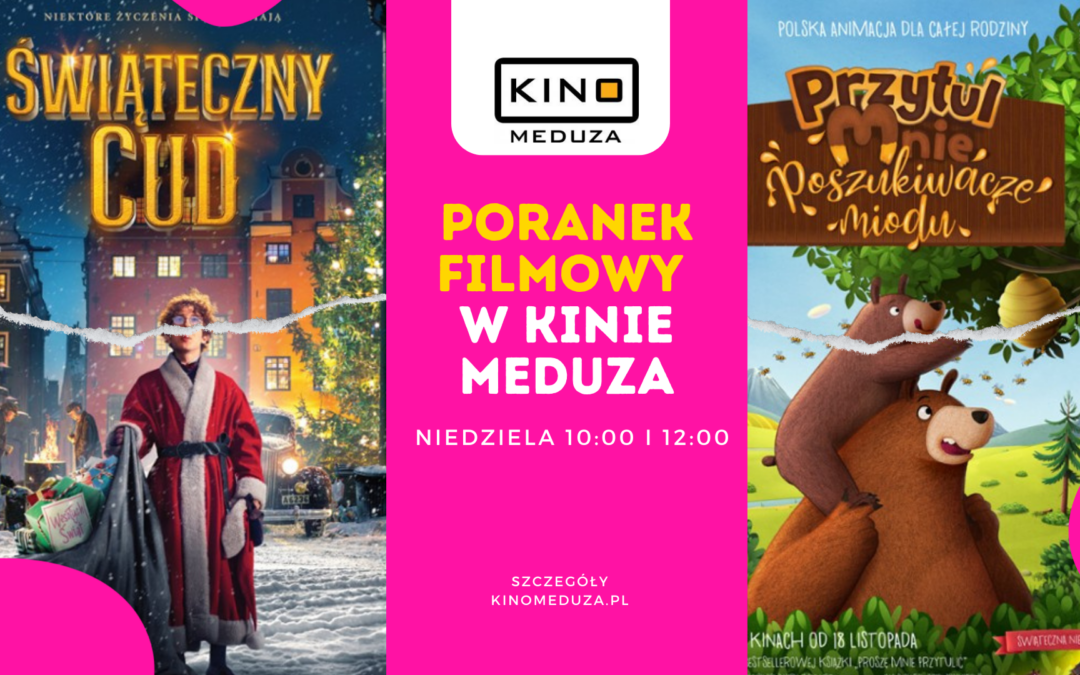 Weekendowy poranek = Kino Meduza