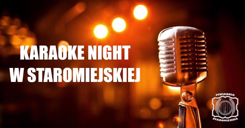 Karaoke Night w Staromiejskiej