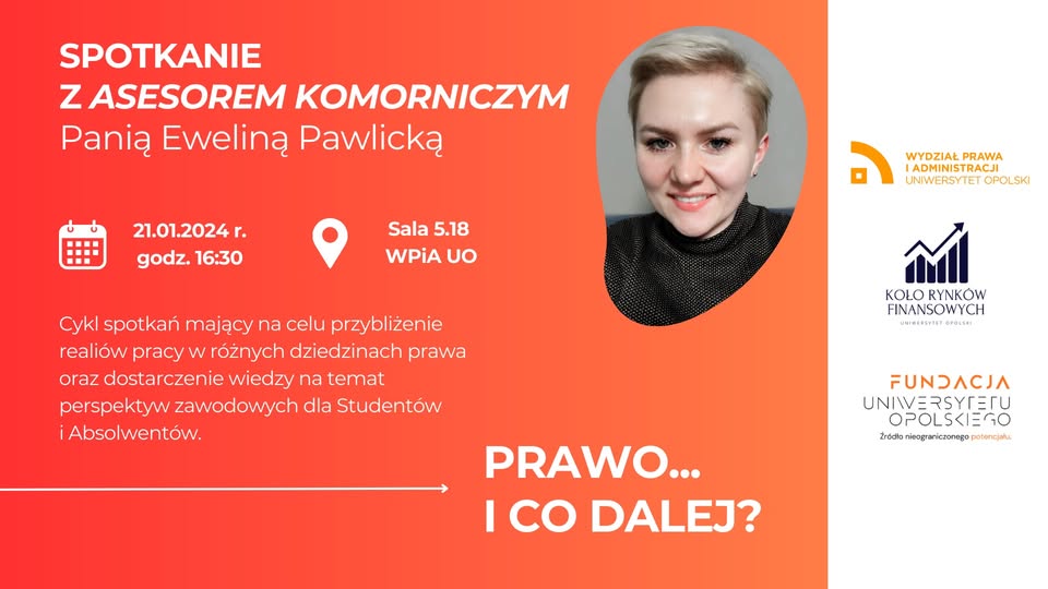 „Prawo i co dalej…?” – Czy praca asesora komorniczego to ścieżka dla Ciebie?