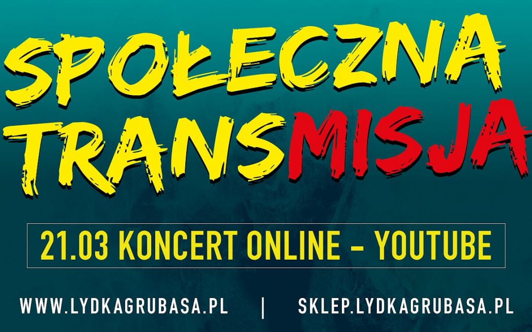 Koncert online zespołu Łydka Grubasa